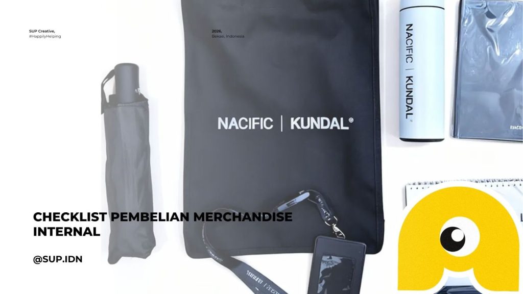 7 Checklist Pembelian Merchandise Internal: Hal Wajib Sebelum Melakukan Pemesanan