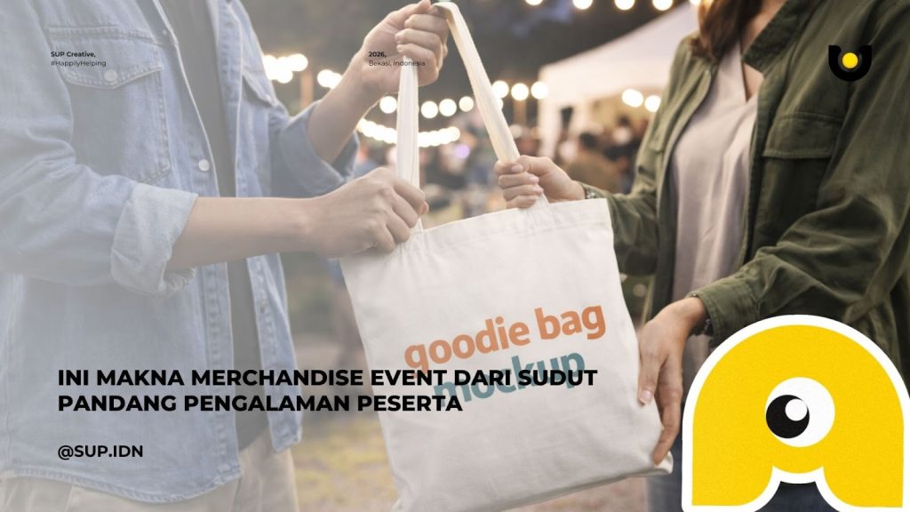 5 Makna Merchandise Event dari Sudut Pandang Pengalaman Peserta