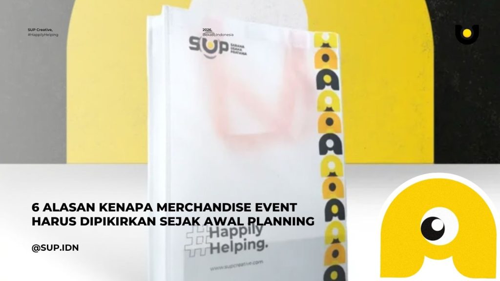 6 Alasan Kenapa Merchandise Event Harus Dipikirkan Sejak Awal Planning
