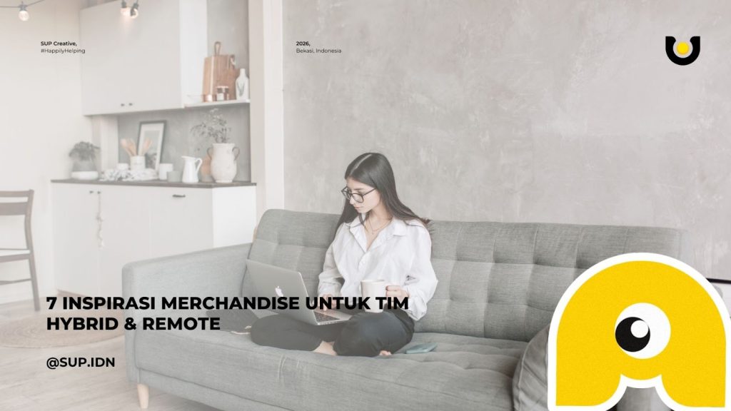 7 Inspirasi Merchandise untuk Tim Hybrid & Remote