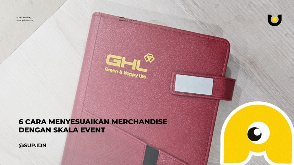 6 Cara Menyesuaikan Merchandise dengan Skala Event oleh Event Organizer