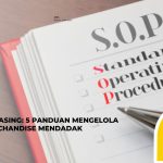 SOP Purchasing: 5 Panduan Mengelola Revisi Mendadak