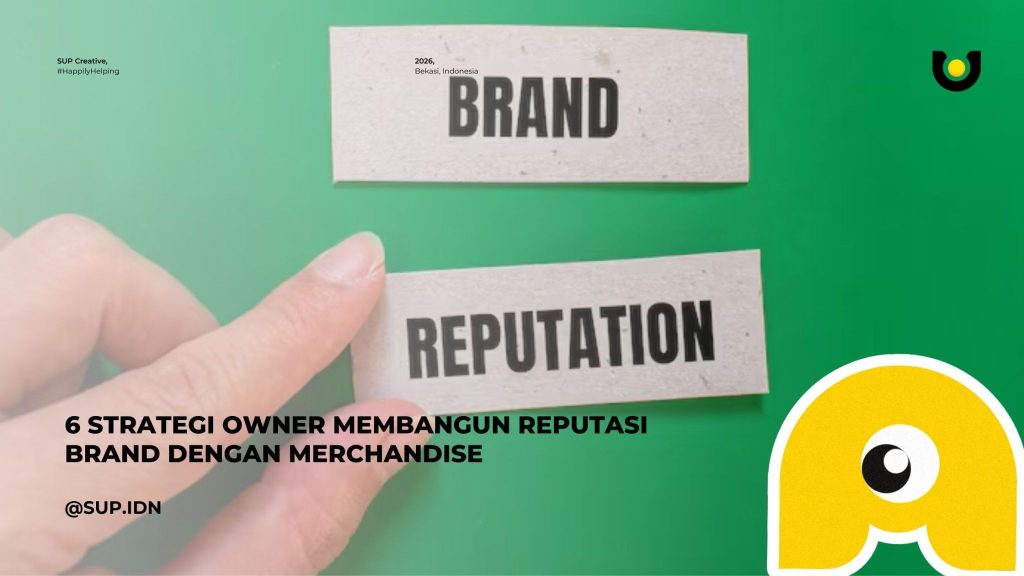 6 Strategi Owner Membangun Reputasi Brand dengan Merchandise