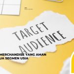 10 Produk Merchandise yang Aman untuk Semua Segmen Usia
