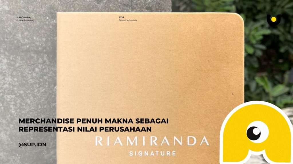 Merchandise Penuh Makna sebagai Representasi Nilai Perusahaan