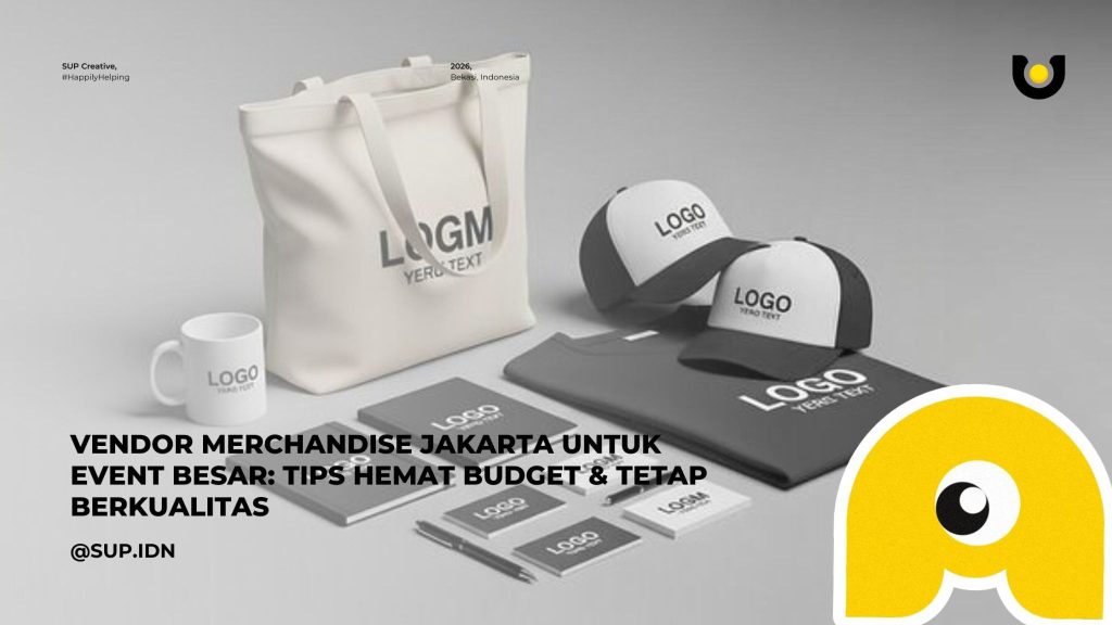 Vendor Merchandise Jakarta untuk Event Besar: Tips Hemat Budget & Tetap Berkualitas