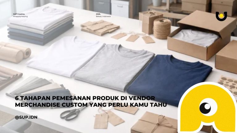 Dari Ide ke Produk: 6 Tahapan Pemesanan Produk di Vendor Merchandise Custom yang Perlu Kamu Tahu