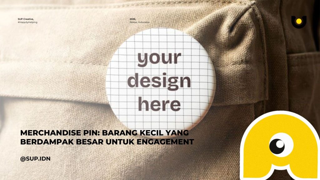 Merchandise Pin: Barang Kecil yang Berdampak Besar untuk Engagement