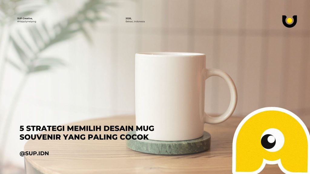 Strategi Memilih Desain Mug Souvenir yang Paling Cocok