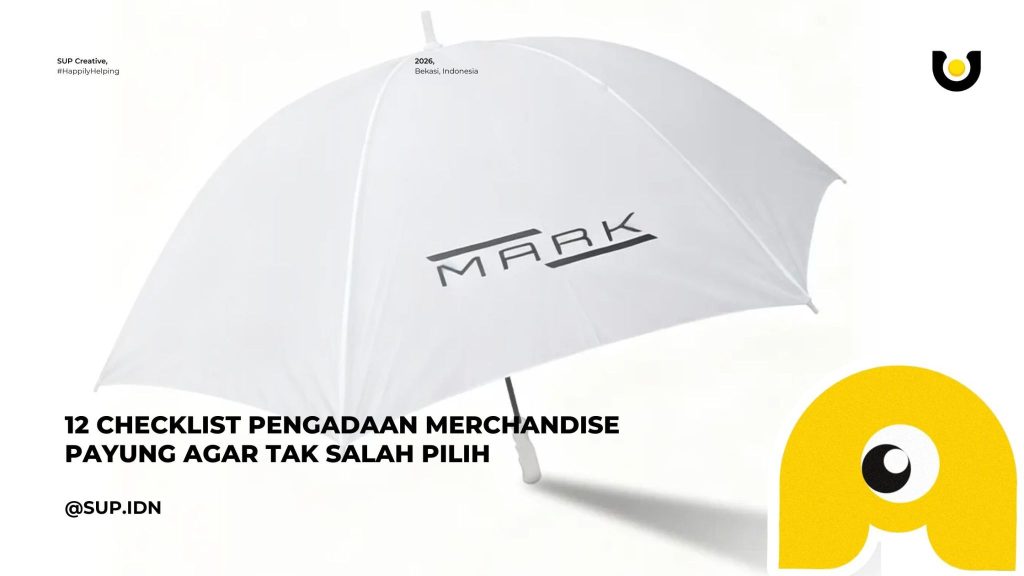 12 Checklist Pengadaan Merchandise Payung Agar Tak Salah Pilih