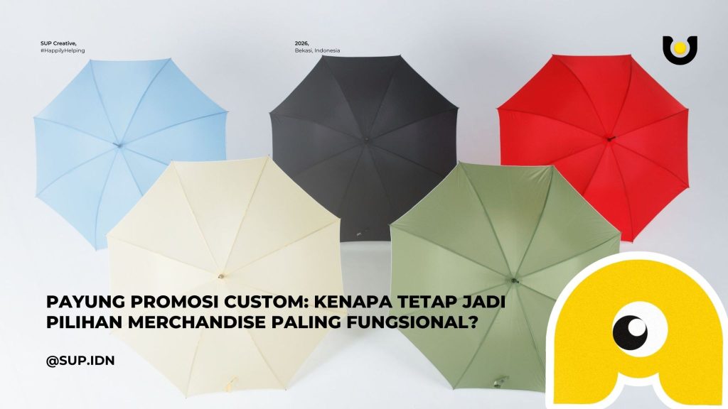 Payung Promosi Custom: Kenapa Tetap Jadi Pilihan Merchandise Paling Fungsional?