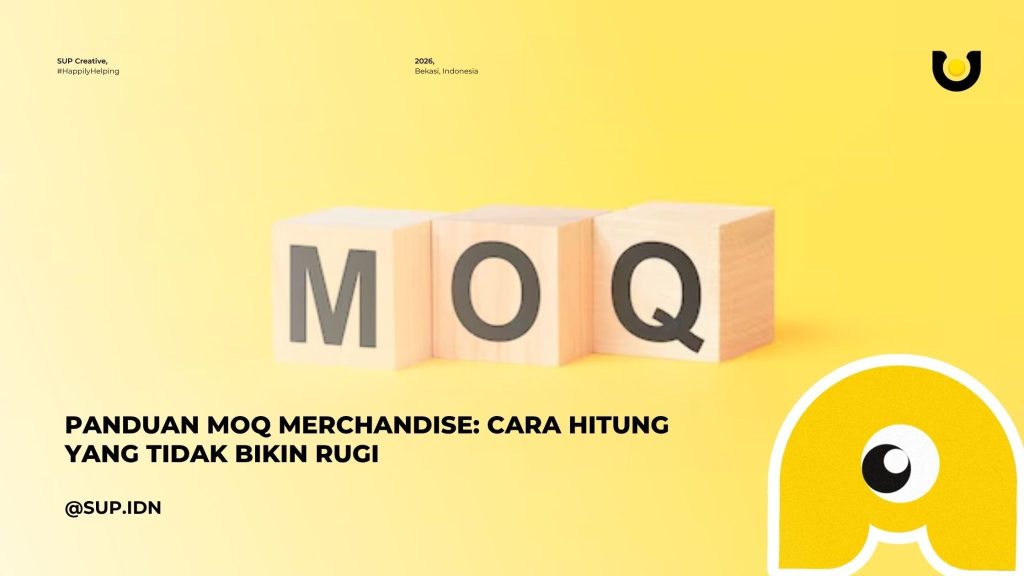 Panduan MOQ Merchandise: Cara Hitung Jumlah Minimum Order yang Tidak Bikin Rugi