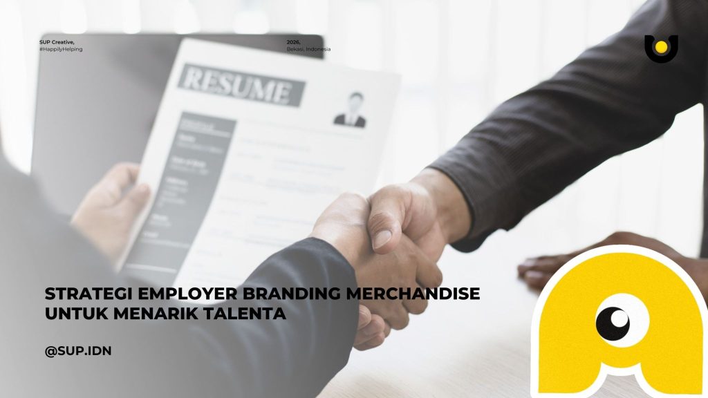 Strategi Employer Branding Merchandise: Cara HRD Pakai Produk untuk Menarik Talenta