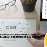 Merchandise Program CSR: Produk yang Mengomunikasikan Komitmen Sosial Brand
