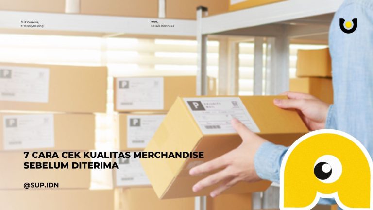7 Cara Cek Kualitas Merchandise Sebelum Diterima: Panduan untuk Non-Expert