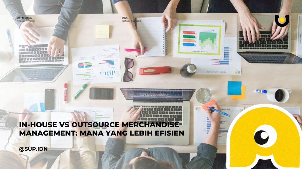 In-House vs Outsource Merchandise Management: Mana yang Lebih Efisien untuk Perusahaan Skala Menengah?