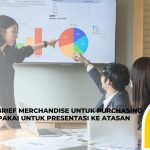 Template Brief Merchandise untuk Purchasing yang Siap Pakai untuk Presentasi ke Atasan