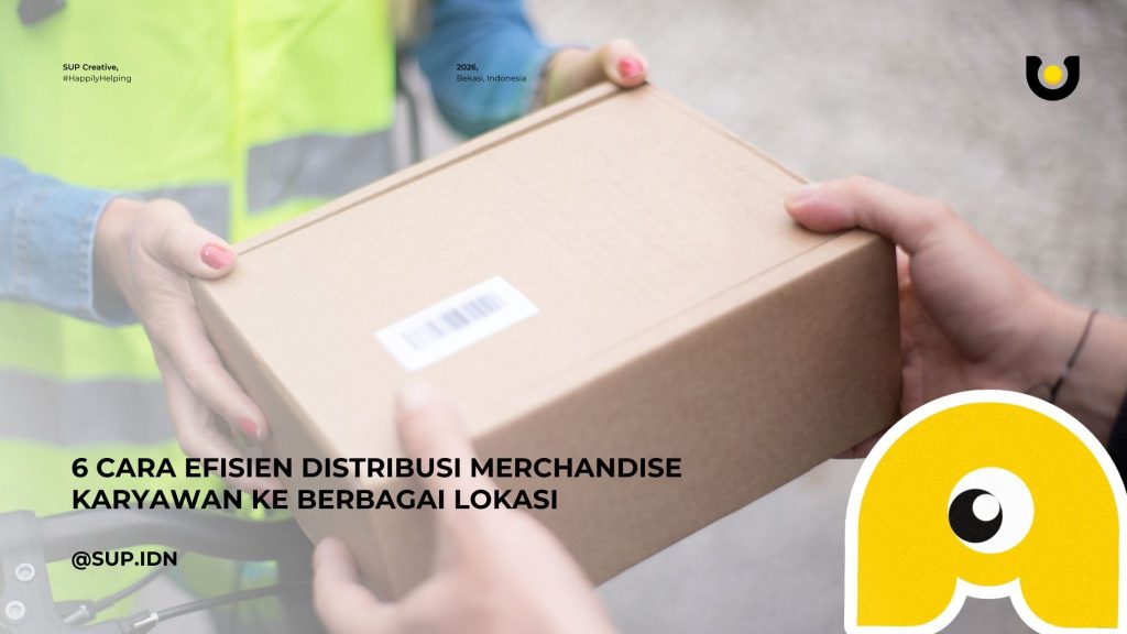6 Cara Efisien Distribusi Merchandise Karyawan ke Berbagai Lokasi