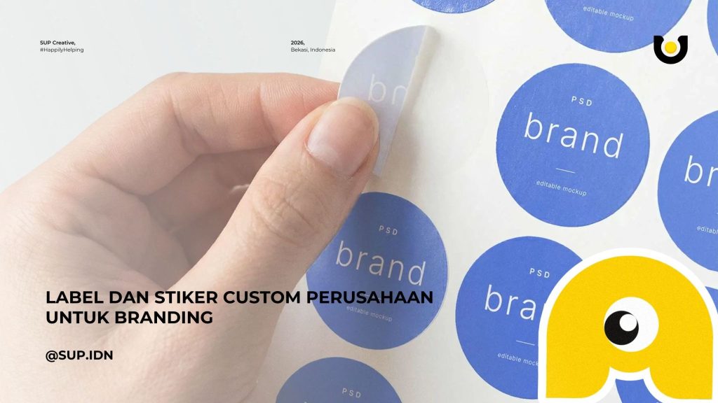 Label dan Stiker Custom Perusahaan untuk Branding: Media Promosi Murah dengan Jangkauan Luas