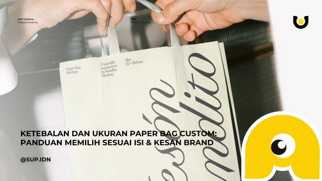Ketebalan dan Ukuran Paper Bag Custom: Panduan Memilih Sesuai Isi dan Kesan Brand