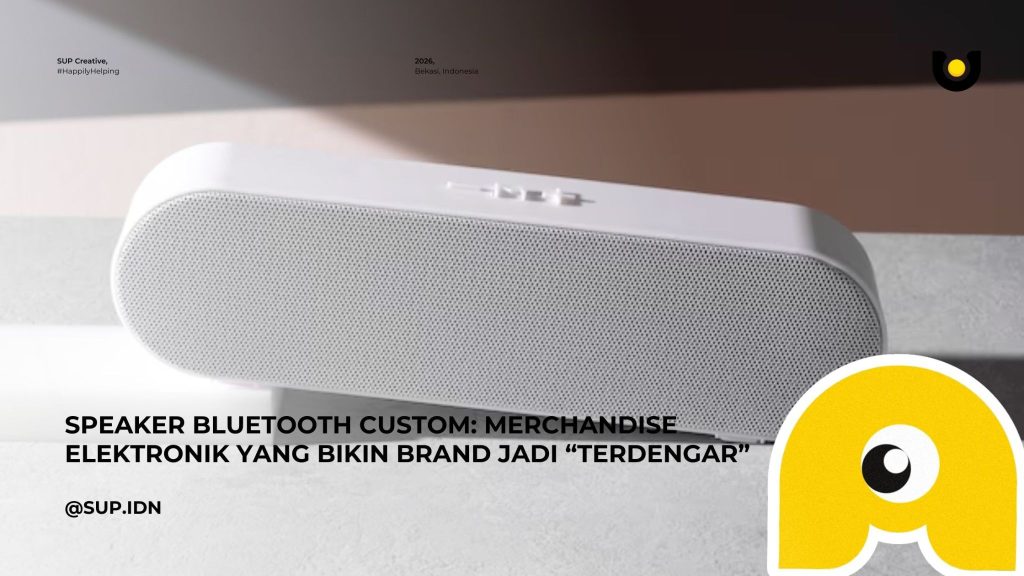 Speaker Bluetooth Custom: Merchandise Elektronik yang Bikin Brand Jadi “Terdengar”